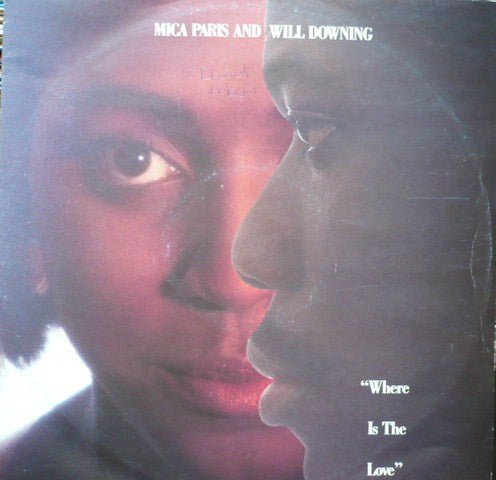 Mica Paris And Will Downing - Where Is The Love