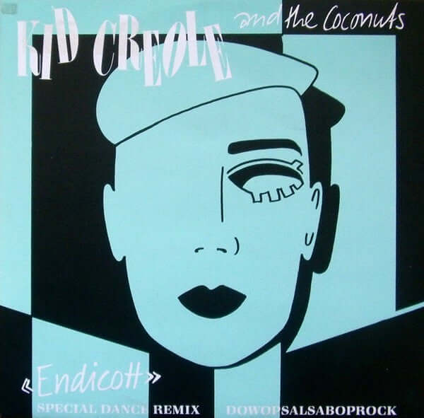 Kid Creole And The Coconuts - Endicott (Special Dance Remix)