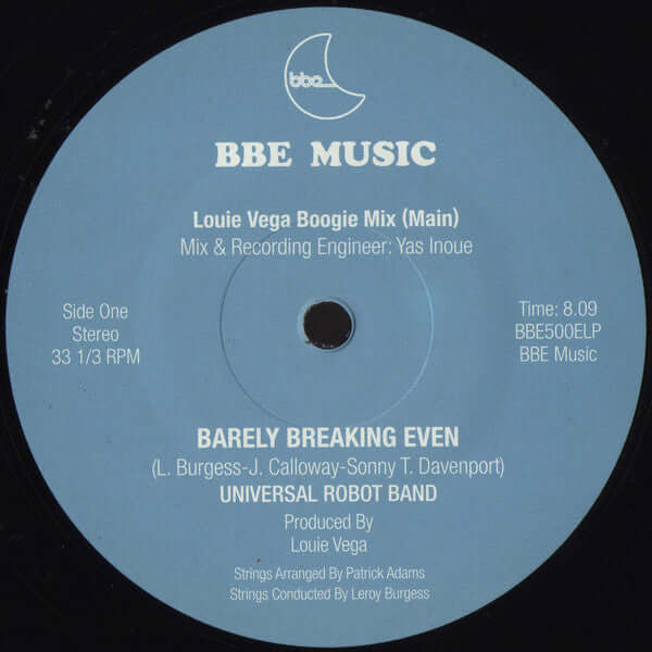 Louie Vega Presents Leroy Burgess & The Universal Robot Band Feat. Patrick Adams - Barely Breaking Even