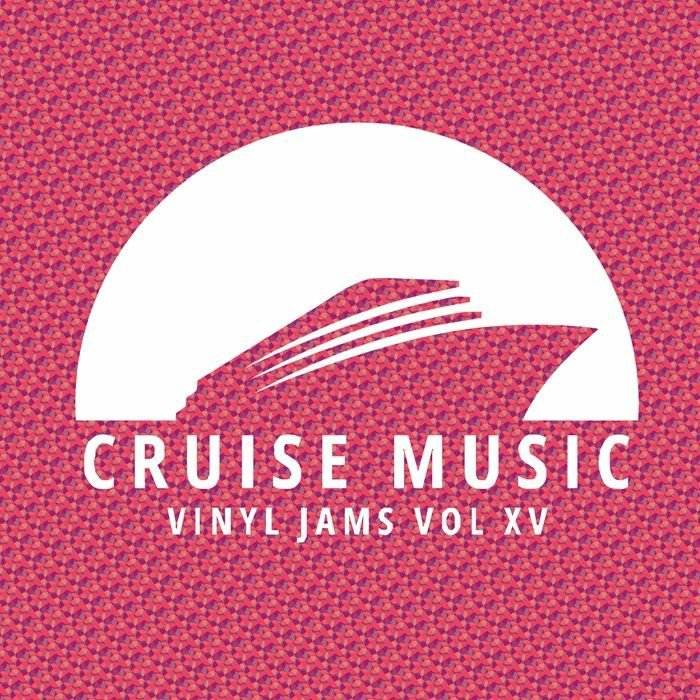 Keller / Mirko & Meex / Oliver Knight / Angelala / Dino Dz - Cruise Music Vinyl Jams Vol XV