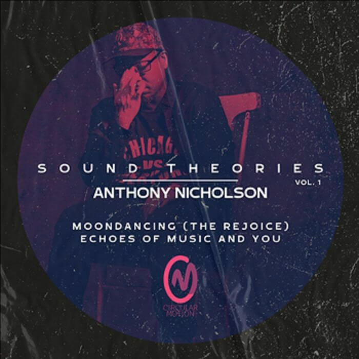 Anthony Nicholson - Sound Theories Vol. 1
