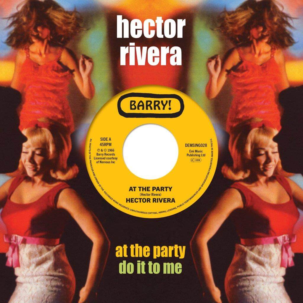 Hector Rivera - At The Party / Do It To Me