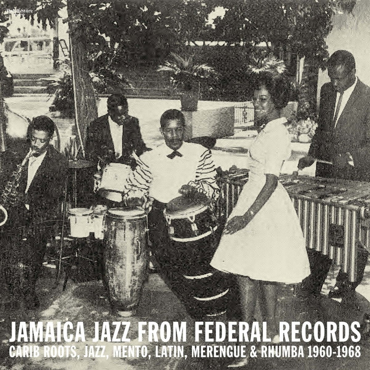 Various - Jamaica Jazz from Federal Records: Carib Roots, Jazz, Mento, Latin, Merengue & Rhumba 1960-1968