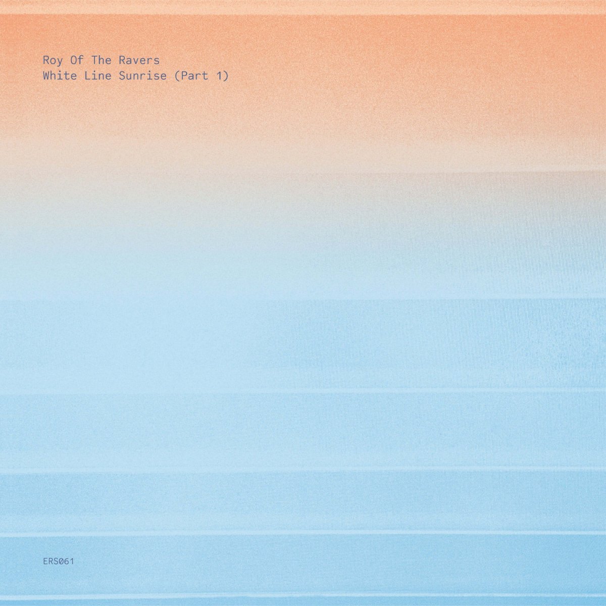 Roy Of The Ravers - White Line Sunrise III (Part 1)