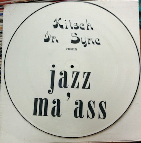 Kitsch In Sync - Jazz Ma'Ass