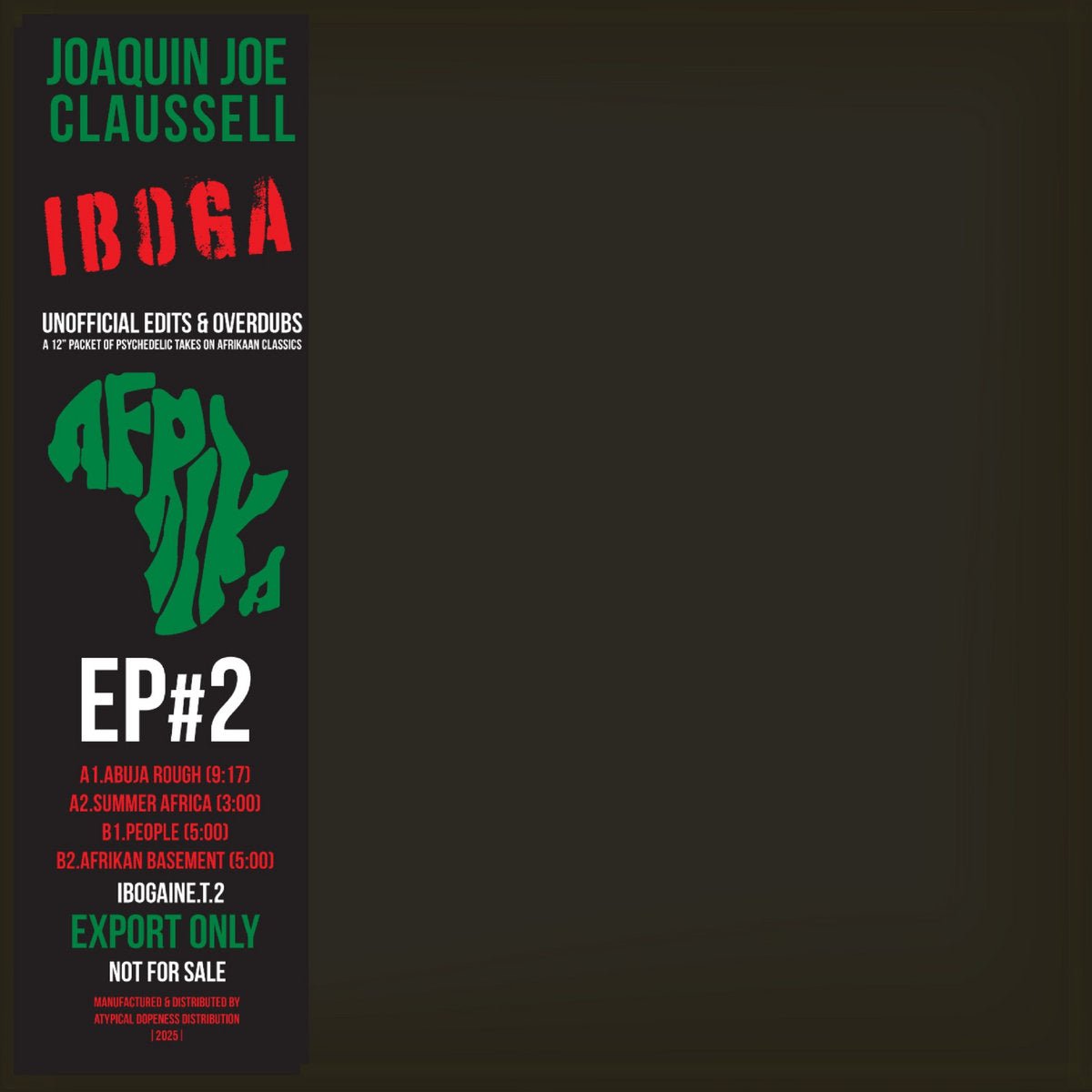 Joaquin Joe Claussell - IBOGA - THE 12” EP PT2 Extended Versions