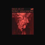 Tony Senghore - This Is It