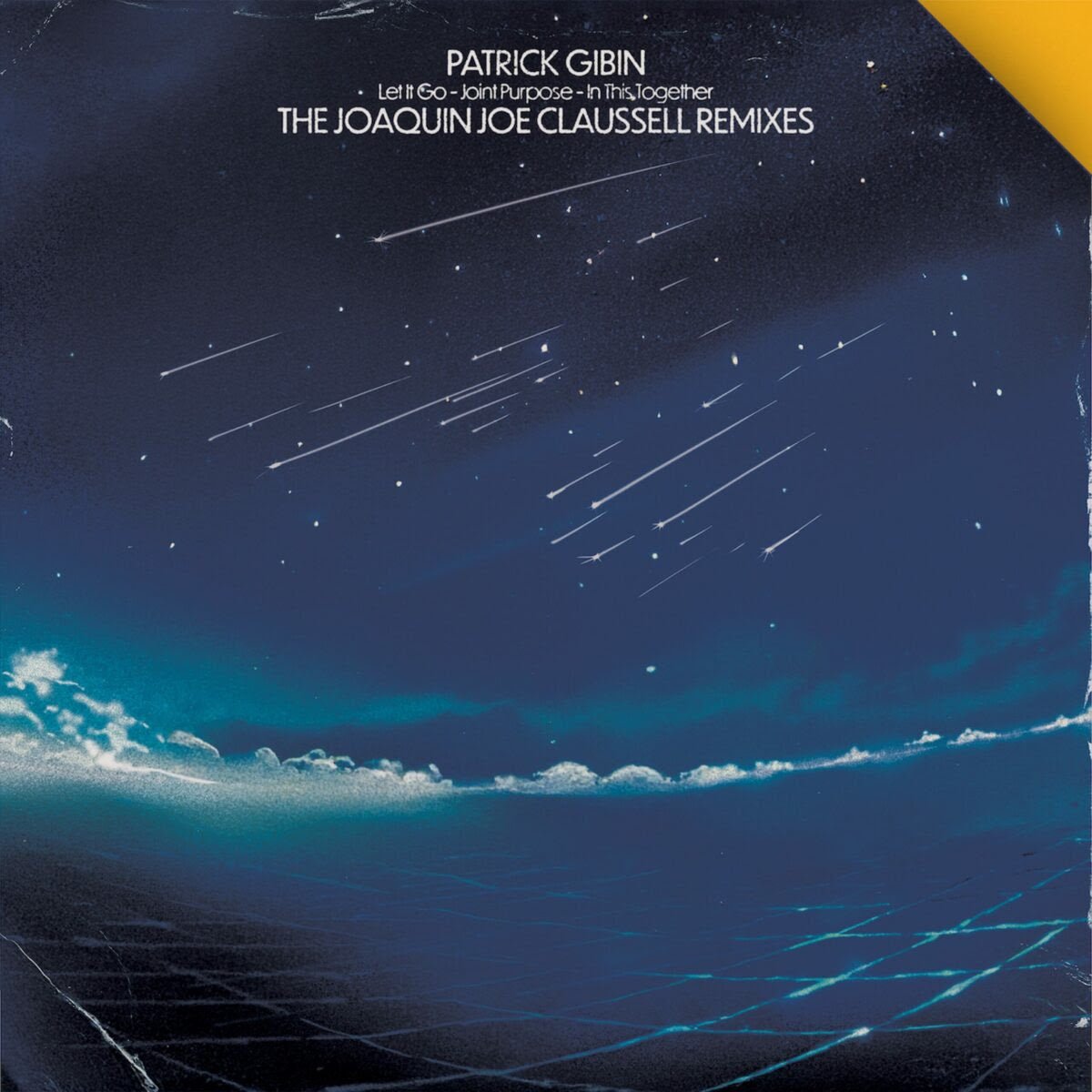 Patrick Gibin - The Joaquin Joe Claussell Remixes