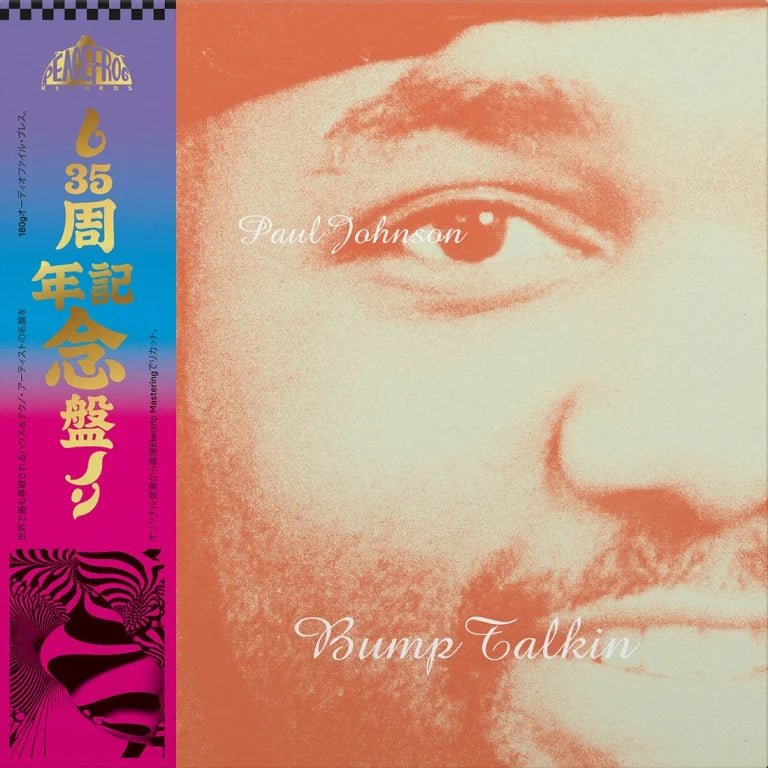Paul Johnson - Bump Talkin’ (35th Anniversary Edition)