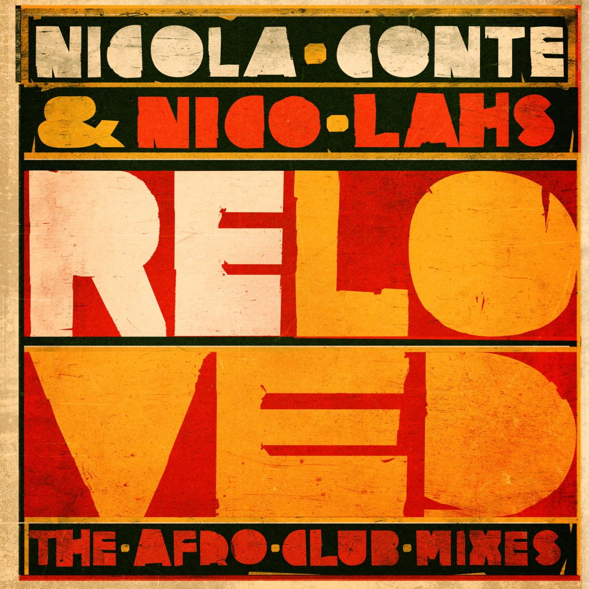 Nicola Conte & Nico Lahs - Reloved (The Afro Club Mixes)