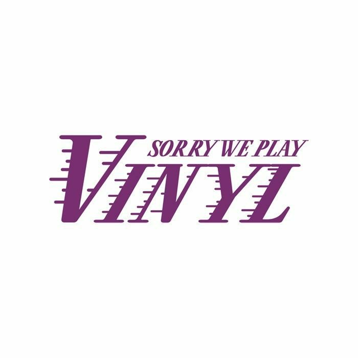 Sorry We Play Vinyl - Sorry We Play Vinyl 5