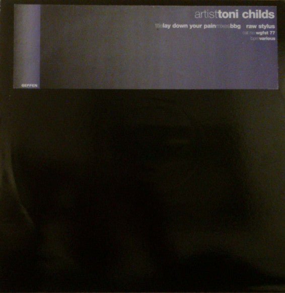 Toni Childs - Lay Down Your Pain